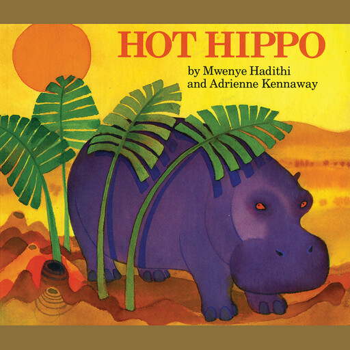 Hot Hippo, Mwenye Hadithi