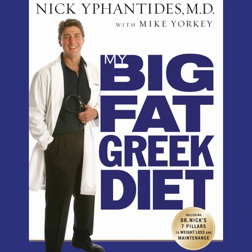 My Big Fat Greek Diet, Nick Yphantides