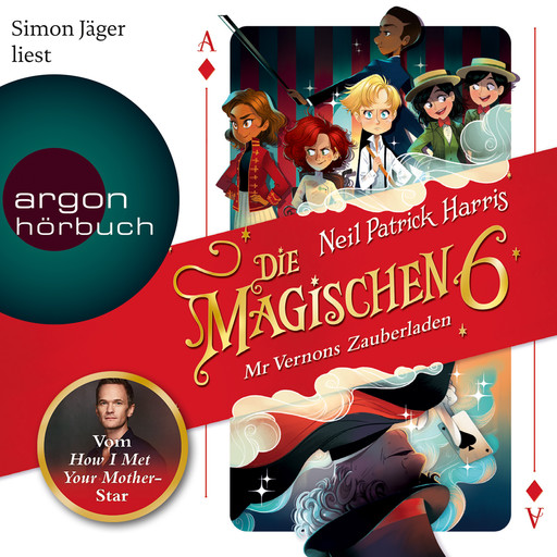 Mr Vernons Zauberladen - Die magischen Sechs, Band 1 (Autorisierte Lesefassung), Neil Patrick Harris