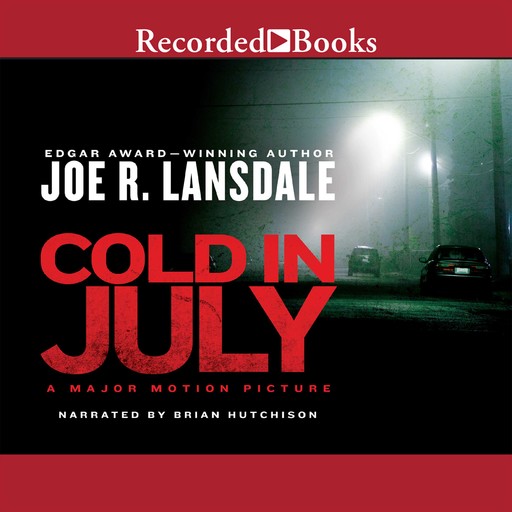 Cold in July, Joe R.Lansdale