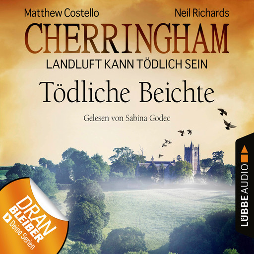 Cherringham - Landluft kann tödlich sein, Folge 10: Tödliche Beichte, Matthew Costello, Neil Richards