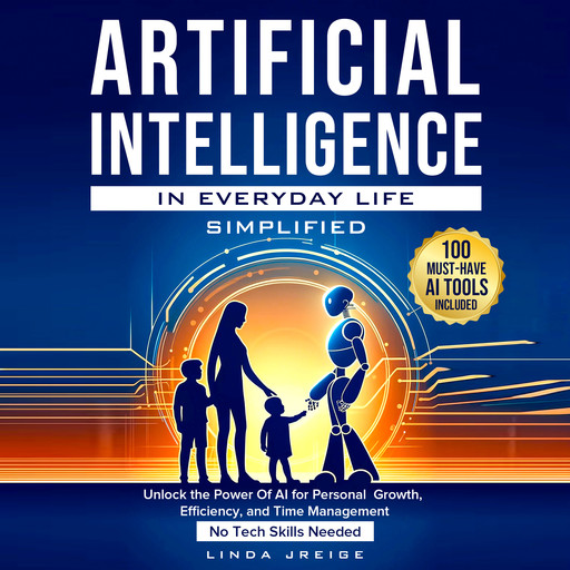 Artificial Intelligence in Everyday Life Simplified, Linda Jreige