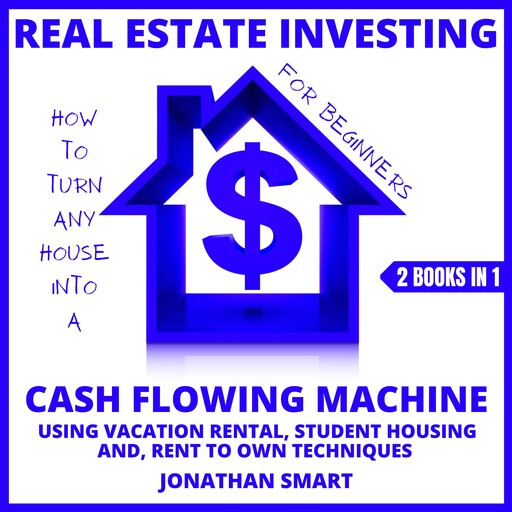 Real Estate Investing For Beginners, Jonathan Smart