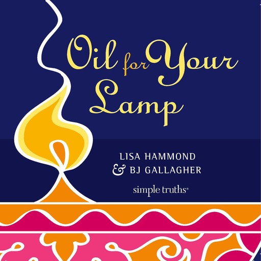 Oil for Your Lamp, Lisa Hammond, BJ Gallagher