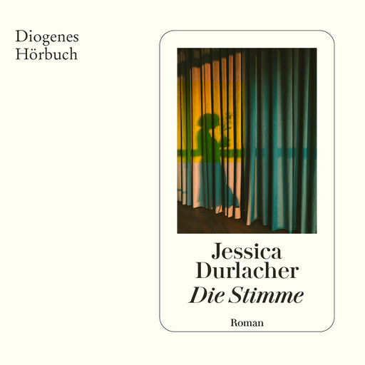 Die Stimme (Ungekürzt), Jessica Durlacher