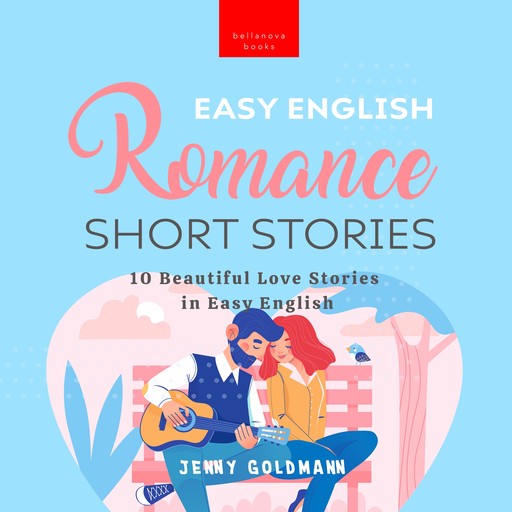 Easy English Romance Short Stories, Jenny Goldmann