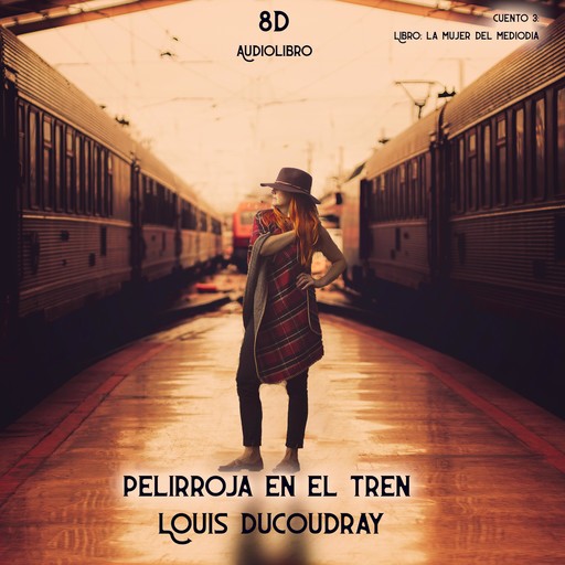Pelirroja en el tren, Louis Ducoudray