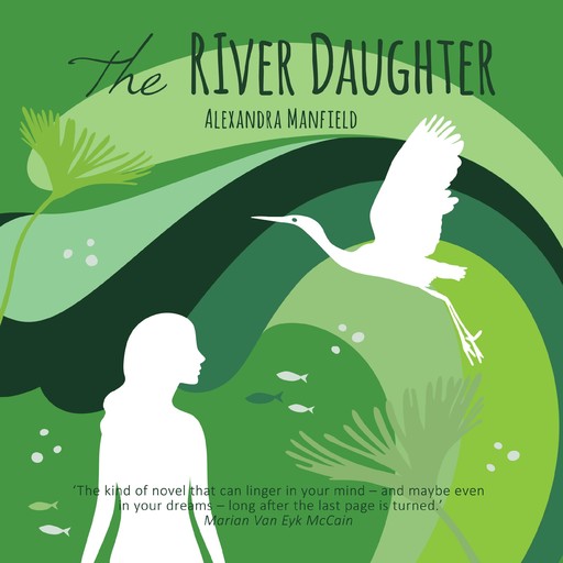 The River Daughter, Alexandra Manfield