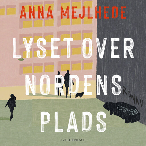 Lyset over Nordens Plads, Anna Mejlhede