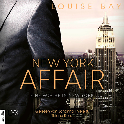 Eine Woche in New York - New York Affair 1 (Ungekürzt), Louise Bay