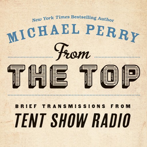 From the Top, Michael Perry