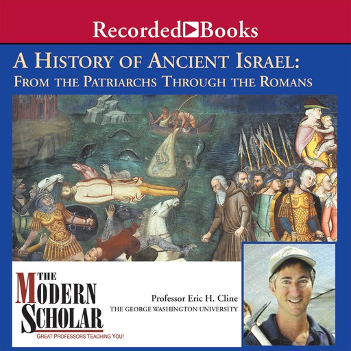 A History of Ancient Israel, Eric Cline