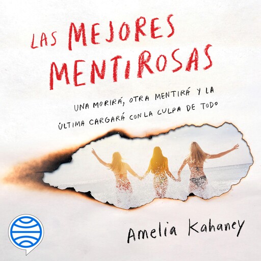 Las mejores mentirosas, Amelia Kahaney