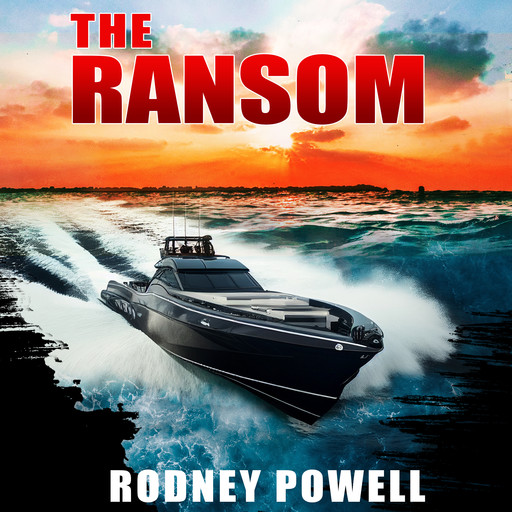 THE RANSOM, Rodney Powell