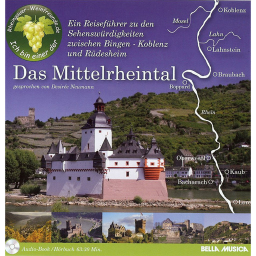Das Mittelrheintal - Ein Reiseführer, Désirée Neumann