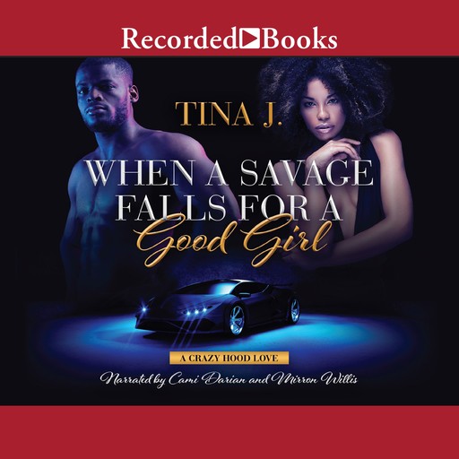 When a Savage Falls for a Good Girl, Tina J