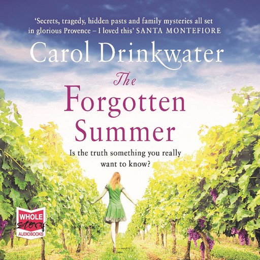 The Forgotten Summer, Carol Drinkwater