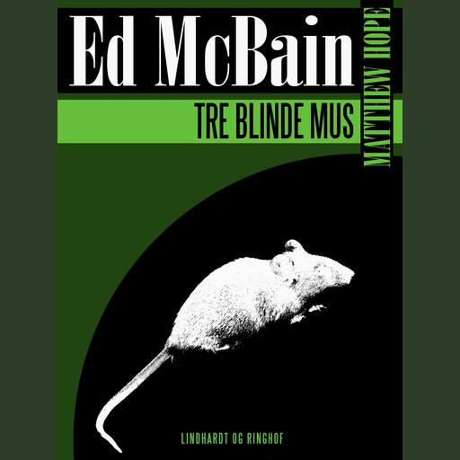 Tre blinde mus, Ed Mcbain