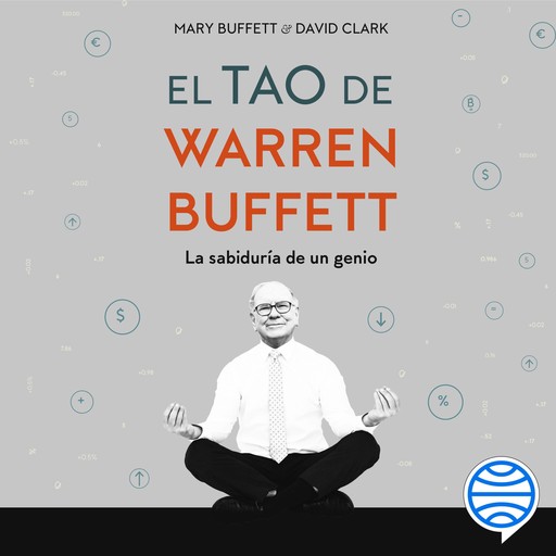 El tao de Warren Buffett, David A. Clark, Mary Buffett