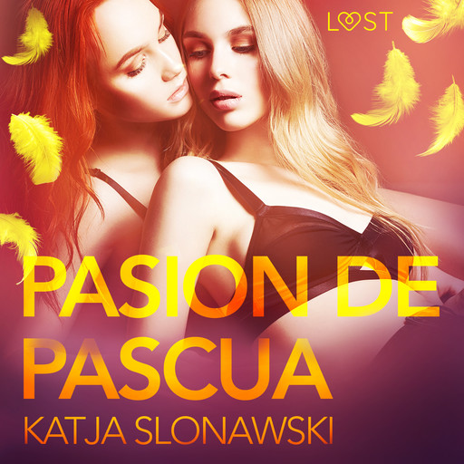 Pasion de Pascua, Katja Slonawski