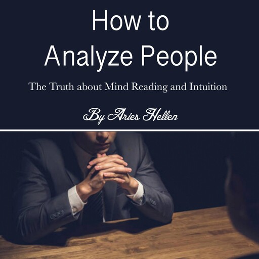 How to Analyze People, Aries Hellen