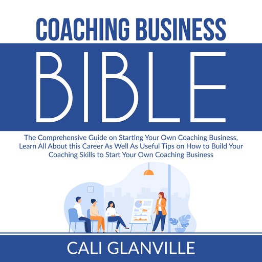 Coaching Business Bible, Cali Glanville