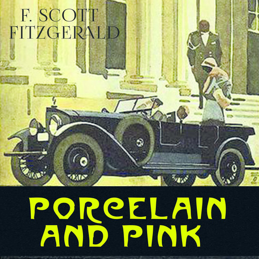 Porcelain and Pink, Francis Scott Fitzgerald