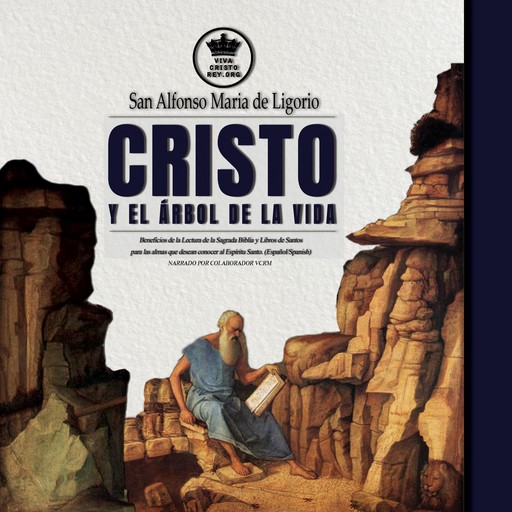 Cristo y el Árbol de la Vida., San Alfonso María de Ligorio, Pablo Claret