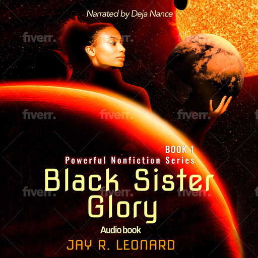 Black Sister Glory Powerful Nonfiction Series 1, Jay R Leonard