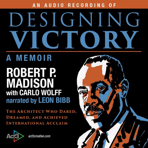 Designing Victory, Robert P. Madison, Carlo Wolff