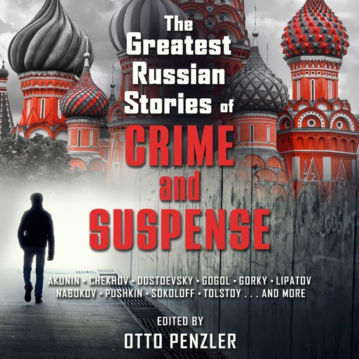 The Greatest Russian Stories of Crime and Suspense, Otto Penzler