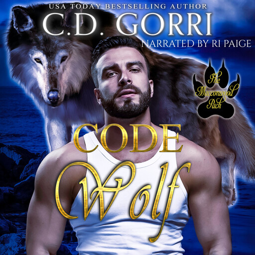 Code Wolf: A Macconwood Pack Novel #3, C.D. Gorri