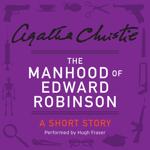 The Manhood of Edward Robinson, Agatha Christie