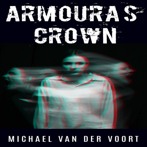 Armoura’s Crown, Michael van der Voort