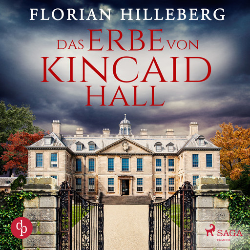 Das Erbe von Kincaid Hall, Florian Hilleberg