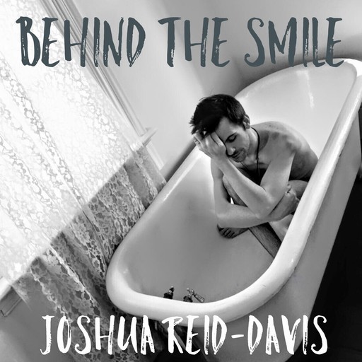 Behind The Smile, Joshua Reid-Davis