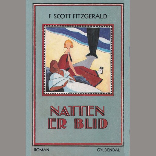 Natten er blid, Francis Scott Fitzgerald
