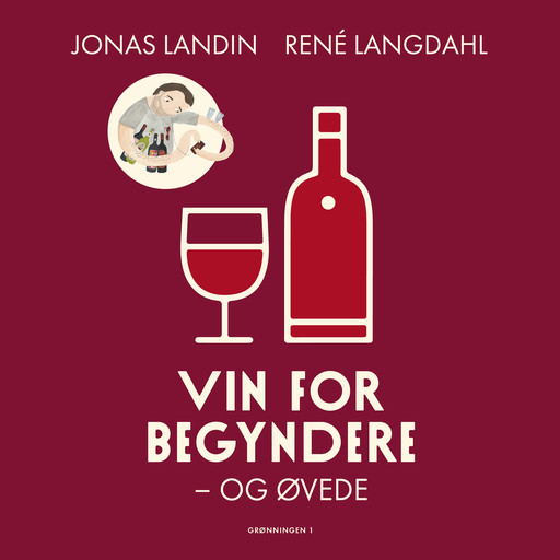Vin for begyndere og øvede, Jonas Landin, René Langdahl