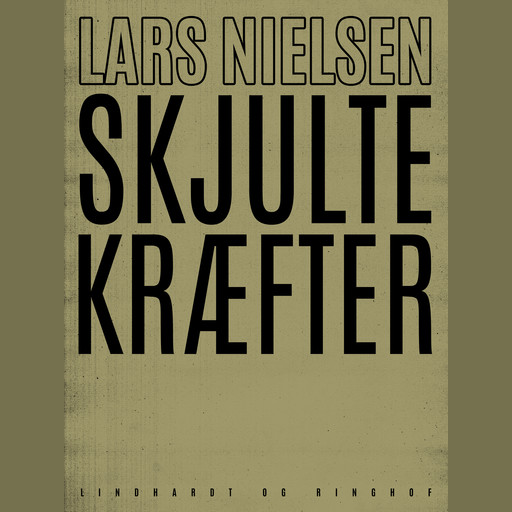 Skjulte kræfter, Lars Nielsen