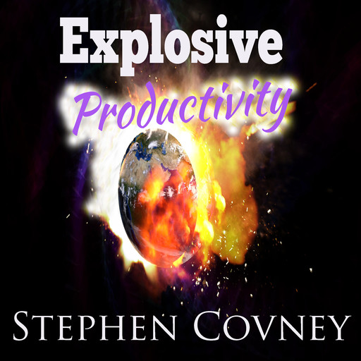 Explosive Productivity, Stephen Covney