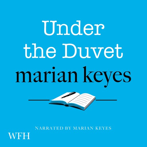 Under the Duvet, Marian Keyes