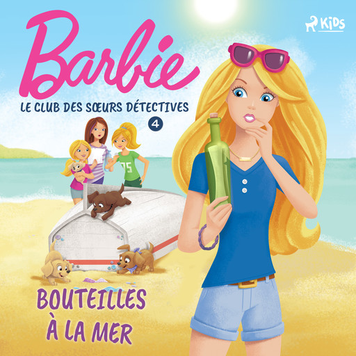 Barbie - Le Club des sœurs détectives 4 - Bouteilles à la mer, Mattel