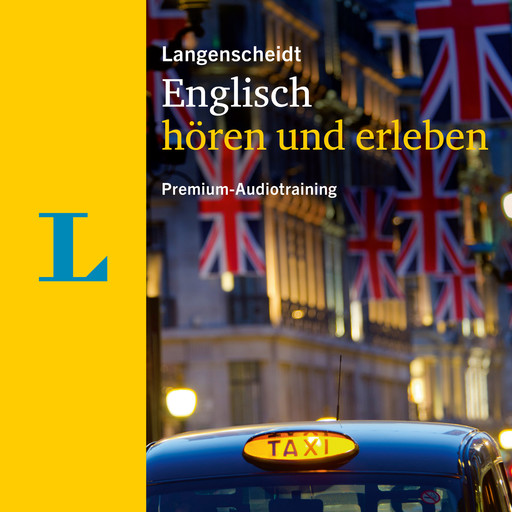 Langenscheidt Englisch hören und erleben, Lutz Walther, Langenscheidt-Redaktion