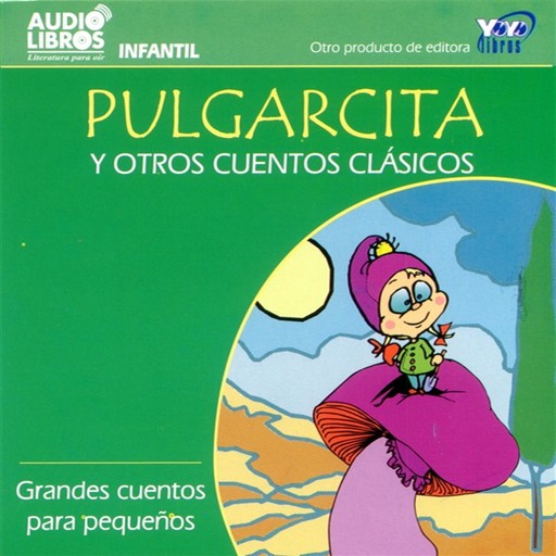 Pulgarcita Y Otros Cuentos Clasicos, Various