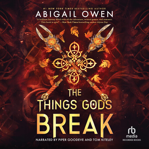 The Things Gods Break, Abigail Owen