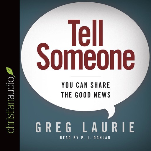 Tell Someone, Greg Laurie