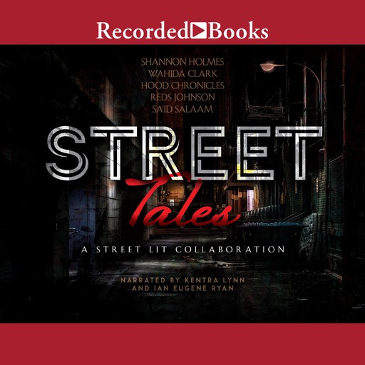 Street Tales, Wahida Clark, Shannon Holmes