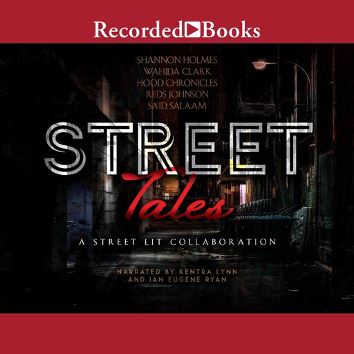 Street Tales, Wahida Clark, Shannon Holmes
