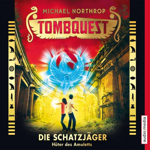 Tombquest - Die Schatzjäger. Hüter des Amuletts, Michael Northrop, Kai Kilian