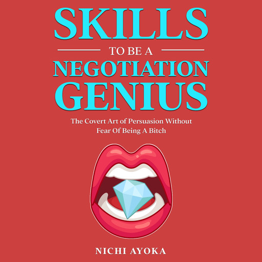 Skills To Be A Negotiation Genius, Nichi Ayoka